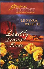 Deadly Texas Rose